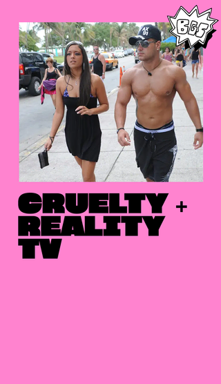 Cruelty and Reality TV by 